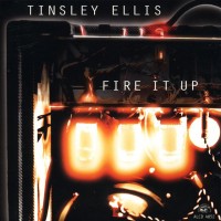 Purchase Tinsley Ellis - Fire It Up