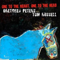 Purchase Tom Russell - One To The Heart, One To The Head (With Gretchen Peters)