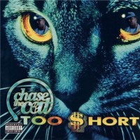 Purchase Too Short - Chase The Cat