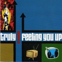 Purchase Truly - Feeling You Up