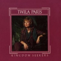 Purchase Twila Paris - Kingdom Seekers (Vinyl)