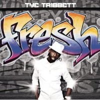 Purchase Tye Tribbett - Fresh