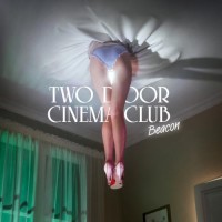 Purchase Two Door Cinema Club - Beacon (Deluxe Edition) (Live At Brixton Academy) CD2
