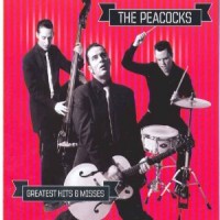 Purchase The Peacocks - Greatest Hits & Misses
