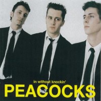 Purchase The Peacocks - In Without Knockin'