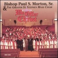 Purchase Bishop Paul S. Morton - We Offer Christ