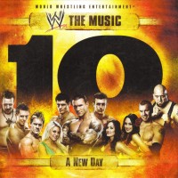 Purchase WWE & Jim Johnston - WWE The Music Vol 10 - A New Day