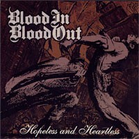 Purchase Blood In Blood Out - Hopeless And Heartless (EP)