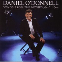 Purchase Daniel O'Donnell - Songs From The Movies & More