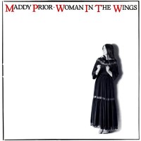 Purchase Maddy Prior - Woman In The Wings (Remastered 1994)