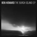Buy Ben Howard - Burgh Island (EP) Mp3 Download