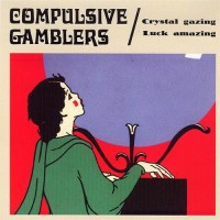 Purchase Compulsive Gamblers - Crystal Gazing Luck Amazing