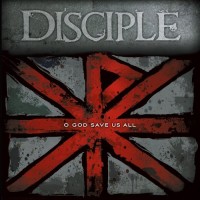 Purchase Disciple - O God Save Us All
