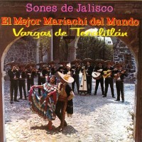 Purchase Mariachi Vargas De Tecalitlan - Sones De Jalisco