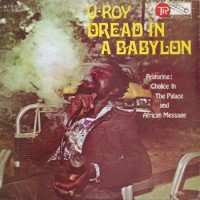 Purchase U-Roy - Dread In A Babylon (Reissue 1990)