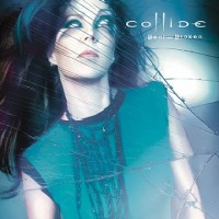 Purchase Collide - Bent And Broken CD1