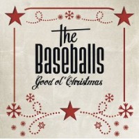 Purchase The Baseballs - Good Ol' Christmas (Deluxe Edition)