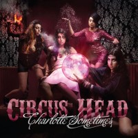Purchase Charlotte Sometimes - Circus Head (EP)