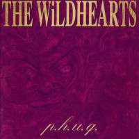 Purchase The Wildhearts - P.H.U.Q.