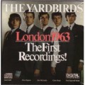 Buy The Yardbirds - London 1963 The First Recordings (With Eric Clapton) (Vinyl) Mp3 Download