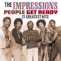 Purchase The Impressions - People Get Ready: 21 Greatest Hits