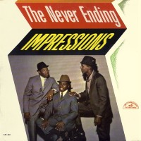 Purchase The Impressions - The Never Ending Impressions (Vinyl)