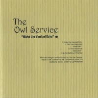 Purchase The Owl Service - Wake The Vaulted Echo