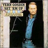 Purchase Vern Gosdin - Set 'em Up