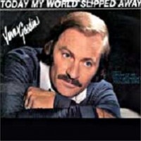 Purchase Vern Gosdin - Today My World Slipped Away (Vinyl)