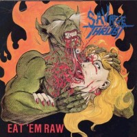 Purchase Savage Thrust - Eat 'em Raw