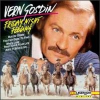 Purchase Vern Gosdin - Friday Night Feeling