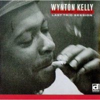 Purchase Wynton Kelly - Last Trio Session (Vinyl)