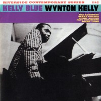 Purchase Wynton Kelly Trio - Kelly Blue (Vinyl)