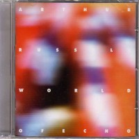 Purchase Arthur Russell - World Of Echo (Remastered 2004)