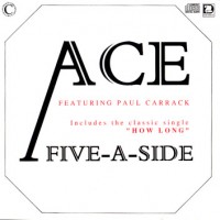 Purchase Ace - Five-A-Side (Reissue 1990)