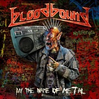 Purchase Bloodbound - In The Name Of Metal