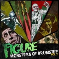 Purchase Figure - Monsters Of Drumstep Volume 2