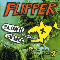 Purchase Flipper - Blow'n Chunks