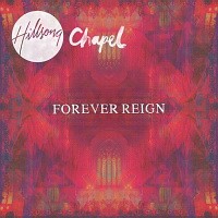 Purchase Hillsong Chapel - Forever Reign