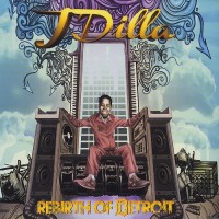 Purchase J Dilla - Rebirth Of Detroit