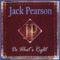 Purchase Jack Pearson - Do What's Right