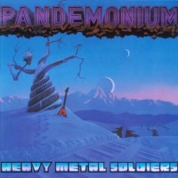 Purchase Pandemonium - Heavy Metal Soldiers (Reissue 2011) (Bonus Tracks)