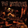 Buy Pig Destroyer - Prowler In The Yard Mp3 Download