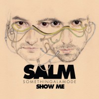 Purchase SomethingALaMode - Show Me (CDS)