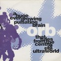 Buy The Orb - A Huge Ever Growing Pulsating Brain That Rules From The Centre Of The Ultraworld (CDS) Mp3 Download