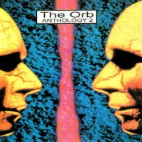 Purchase The Orb - Anthology 2