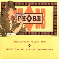 Purchase The Orb - Orbsessions Volume Two