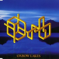 Purchase The Orb - Oxbow Lakes (CDS)