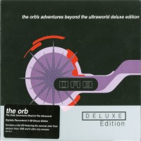 Purchase The Orb - The Orb's Adventures Beyond The Ultraworld (Deluxe Edition) CD1