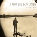Buy Tom McRae - From The Lowlands Mp3 Download